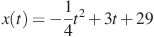 x(t)=-\frac{1}{4}t^2 +3t+29