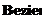 Text Box: Bezier
