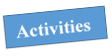Activities