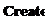 Text Box: Create 