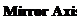Text Box: Mirror Axis 