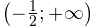 xinleft(-frac{1}{2};+mathcal{1}right)