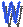W