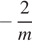  минус дробь, числитель — 2, знаменатель — m 