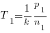 T_1={1/k}{p_1/n_1}