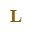 L