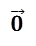 0 ⃗

