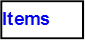 Items