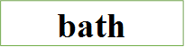 bath