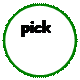Блок-схема: узел: pick