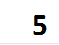 5