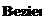 Text Box: Bezier