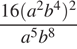  дробь: числитель: 16 левая круглая скобка a в квадрате b в степени 4 правая круглая скобка в квадрате , знаменатель: a в степени 5 b в степени 8 конец дроби 