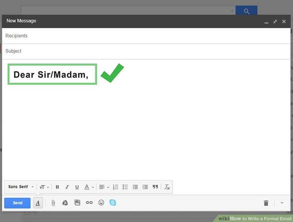 https://www.wikihow.com/images/thumb/1/12/Write-a-Formal-Email-Step-4-Version-5.jpg/aid3449048-v4-900px-Write-a-Formal-Email-Step-4-Version-5.jpg