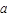 a