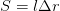 \displaystyle S=l\Delta r