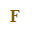 F