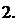 Надпись: 2.
