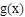 g(x)