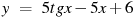 y~=~5tgx-5x+6