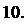 Надпись: 10.