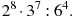 2^{8}\cdot3^{7}:6^{4}.