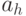 a_h