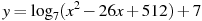 y=\log_7(x^2-26x+512)+7