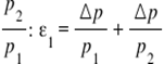 begin mathsize 18px style p subscript 2 over p subscript 1 colon space straight epsilon subscript 1 equals fraction numerator increment p over denominator p subscript 1 end fraction plus fraction numerator increment p over denominator p subscript 2 end fraction end style