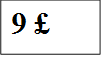 9 £