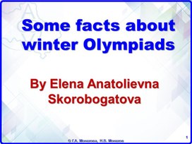 Презентация по английскому языку на тему "Winter Olympiads" (для студентов 1 курса СПО)