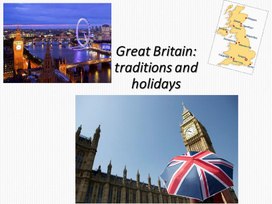 Great Britain:traditions and holidays ( 7класс)