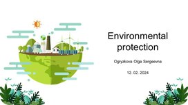 Презентация к уроку английского языка для обучающихся 10 классов "Environmental Issues"