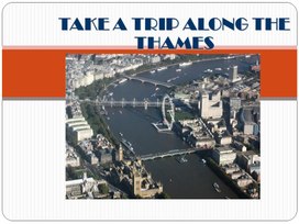 Обложка для материала Презентация к уроку "Река Темза" 10 класс