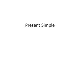 25 Present Simple