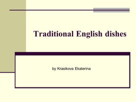 Traditional English dishes