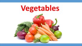 Презентация к урока английского языка для 1 класса по теме "Vegetables"