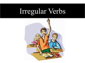 Неправильные глаголы. Irregular Verbs