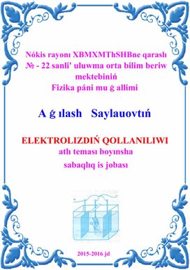 ELEKTROLiZDIN' QOLLANILIWI.