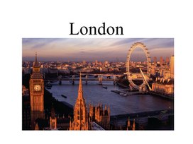 Презентация к урокам английского языка "London"
