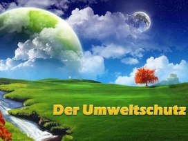 Der Umweltschutz