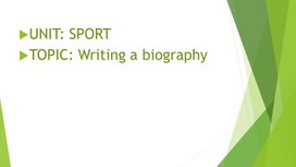 Презентация к урока английского языка для 5 класса по теме "Sport for all/a biography"