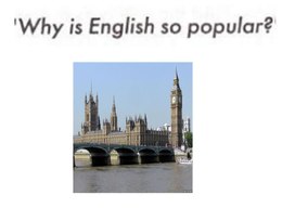 Презентация на тему "Why is  English so popular?"