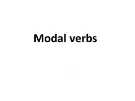 Презентация "Modal verbs"