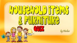 Игра-презентация по английскому языку на тему: "Household