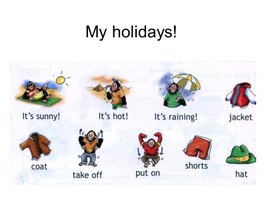 Обложка для материала Презентация для 2 класса " My holidays"