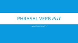 Презентация "Phrasal verb put" (Spotlight 11, module 2)