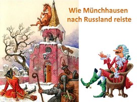 Презентация по немецкому языку "Wie Münchhausen nach Russland reiste" для учащихся 8 класса