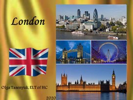 Учебная презентация по английскому языку "London - the capital of  the United Kingdom"