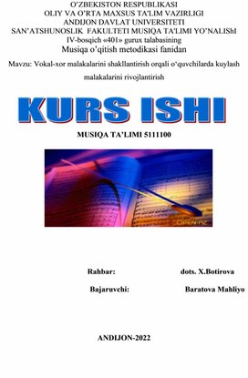 Vokal-xor malakalarini shakllantirish orqali o‘quvchilarda kuylash malakalarini rivojlantirish